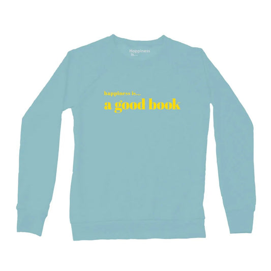 Women's Good Book Crew Sweatshirt, Teal by Books and Reading