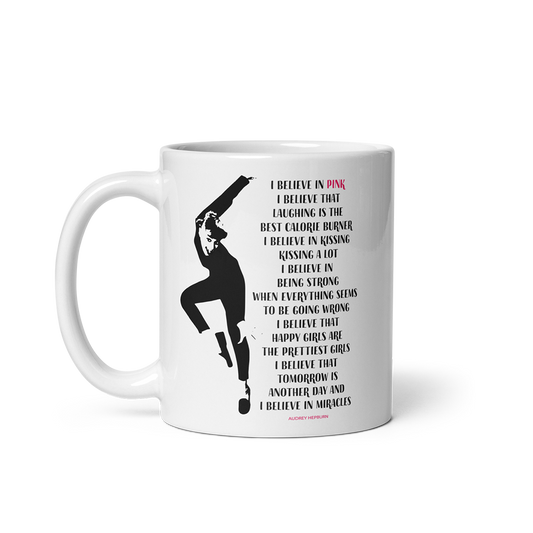 I Believe in Pink Quote Mug by Art-O-Rama Shop