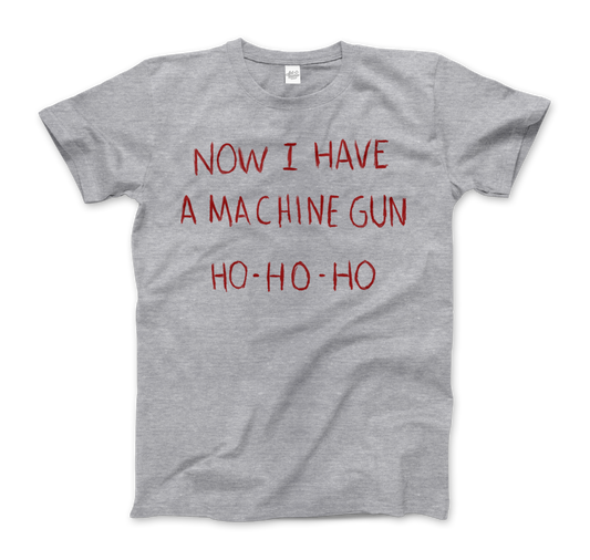 Now I Have a Machine Gun Ho-Ho-Ho t-shirt by Art-O-Rama Shop